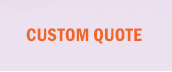 Custom Quote